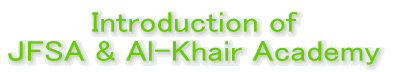 Introduction of  Al-Khair Academy 